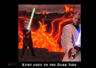 Kurt goes to the Darkside 