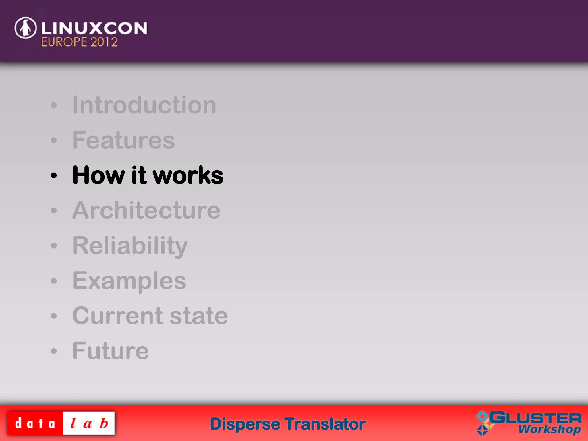 Disperse Translator
• Introduction
• Features
• How it works
• Architecture
• Reliability
• Examples
• Current state
• Future
 