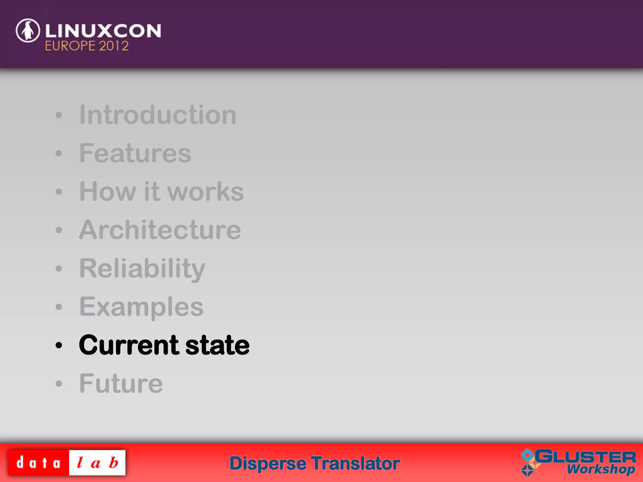 Disperse Translator
• Introduction
• Features
• How it works
• Architecture
• Reliability
• Examples
• Current state
• Future
 
