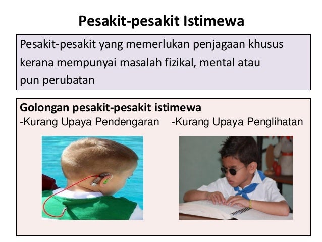 KESIHATAN PERGIGIAN & MULUT UNTUK KANAK-KANAK ISTIMEWA