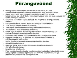 Piiranguvöönd Piiranguvöönd on kaitseala majanduslikult kasutatav osa, kus majandustegevuses tuleb arvestada kaitse alla võtja seatud tingimusi. Sageli moodustab piiranguvöönd puhvri sihtkaitsevööndi ja ilma kaitserežiimita ala vahel. Selles vööndis on lubatud kõik, mis pole seaduse või kaitse-eeskirjaga keelatud.  Seaduses on loetletud tegevuse liigid, mis reeglina on piiranguvööndis keelatud.  Kui kaitse-eeskiri ei sätesta teisiti, on piiranguvööndis keelatud uute maaparandussüsteemide rajamine; veekogude vee taseme muutmine ja kallaste kahjustamine; maavarade ja maa-ainese kaevandamine;  varem rajatud metsakultuuridest puhtpuistute kujundamine ning uute metsakultuuride ja energiapuistute rajamine;  lõppraied, välja arvatud lõppraied kitsaste lankidena ja turberaiena; maa kasutamine prügi ja heitmete ladustamiskohana; väetiste ja mürkkemikaalide kasutamine;  teede, õhuliinide ja muude kommunikatsioonide rajamine;  uute ehitiste püstitamine;  telkimine, lõkke tegemine ja rahvaürituse korraldamine selleks ettevalmistamata kohas;  jahipidamine ja kalapüük.  Piiranguvööndi poollooduslike koosluste esinemisaladel on kohustuslik nende ilme ja liigilise koosseisu tagamiseks kas niitmine, karjatamine, puu- ja põõsarinde harvendamine või kujundamine.  