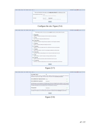 Configure the site. Figure (5-6)




         Figure (5-7)




         Figure (5-8)




                                   47 / 57
 