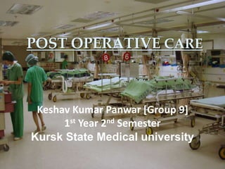 Operative K Kk post operative care | PPTX