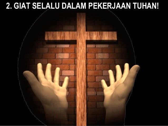 Kotbah Melayani dengan Sepenuh Hati Kotbah Melayani dengan Sepenuh Hati