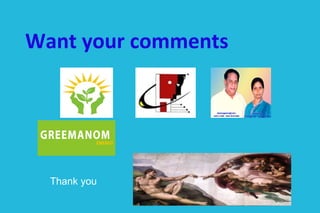 Want your comments
Thank you
 