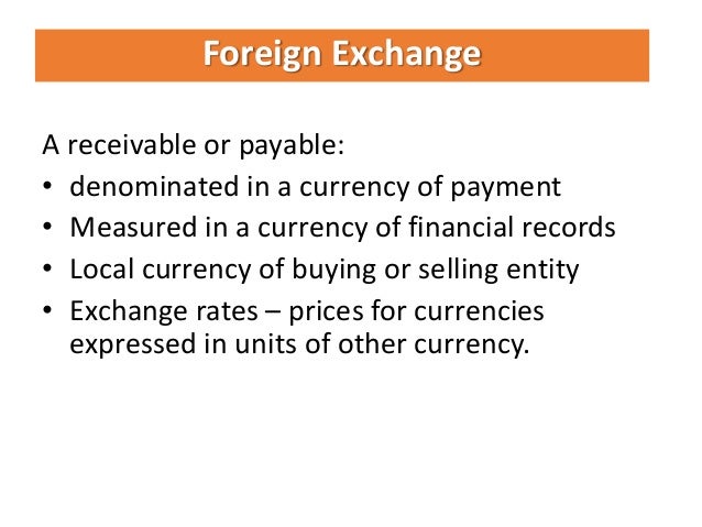 Foreign exchange instruments