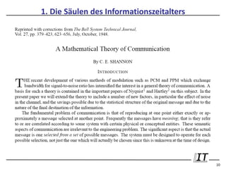 1. Die Säulen des Informationszeitalters




                                           10
 