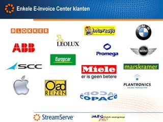 Enkele E-Invoice Center klanten
 