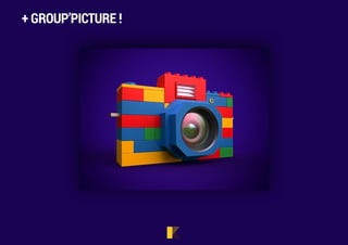 + GROUP’PICTURE !
 