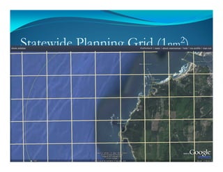 Statewide Planning Grid (1nm2)
 