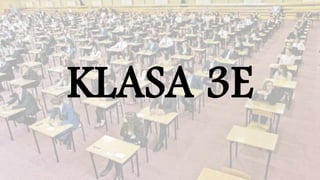 KLASA 3E
