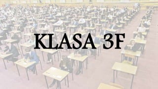 KLASA 3F