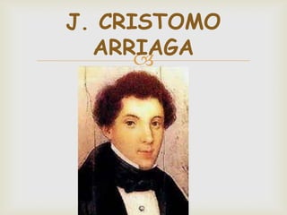 
J. CRISTOMO
ARRIAGA
 