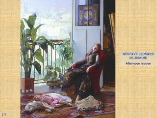 17 Gustave Leonard de Jonghe Afternoon repose 