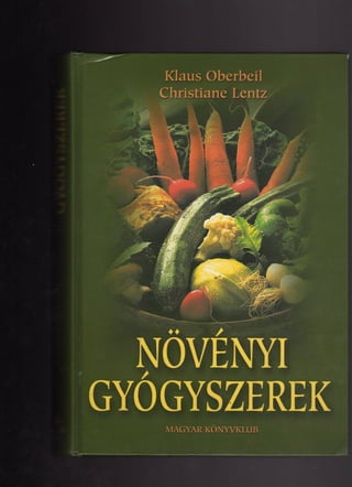 Klaus oberbeil christiane_lentz_novenyi_gyogyszerek