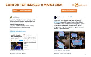 CONTOH TOP IMAGES: 8 MARET 2021
50
PRO KLB DEMOKRAT PRO DEMOKRAT
 