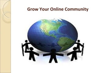 Grow Your Online Community 
