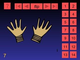 flip 7 1 3 2 4 5 7 6 8 9 10 11 12 13 14 
