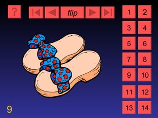 flip 9 1 3 2 4 5 7 6 8 9 10 11 12 13 14 