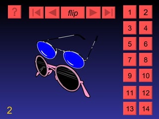 flip 2 1 3 2 4 5 7 6 8 9 10 11 12 13 14 