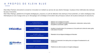 Klein Blue Partners réinvente le conseil en innovation en mettant au service de ses clients l’énergie, l’audace et les mét...