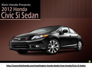 http://www.kleinhonda.com/washington-honda-dealer/new-honda/Civic-Si-Sedan 