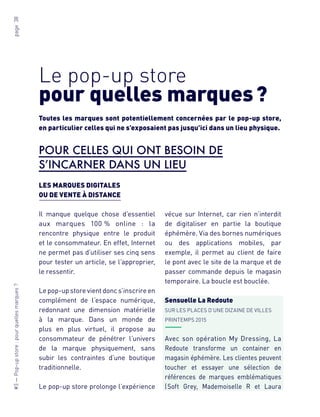 #3
—
Pop-up
store
:
pour
quelles
marques
?							
			
page
39
Clément 
), mais aussi découvrir des
collaborations avec les...