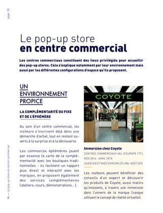 #4
—
Le
pop-up
store
en
centre
commercial							
			
page
51
UN RENOUVELLEMENT
DE L’EXPÉRIENCE CONSOMMATEUR
——————————————...