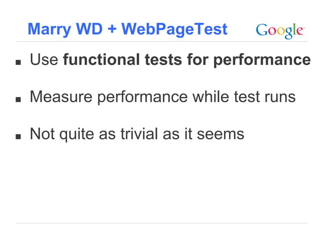 Automated Web App Performance Testing Using WebDriver | PPT