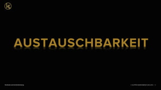 © KLEPPER MARKENBERATUNG 2013 |facebook.com/markenberatung 11
AUSTAUSCHBARKEIT
 