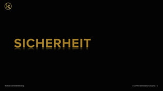 © KLEPPER MARKENBERATUNG 2013 |facebook.com/markenberatung 14
SICHERHEIT
 