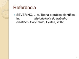 FenomenologiaA Fenomenologia parte do princípio de que todo conhecimento fatual (aquele das ciências fáticas ou positivas) funda-se num conhecimento originário (o das ciências eidéticas) de natureza intuitiva, viabilizando pela condição intencional de nossa consciência subjetiva.16