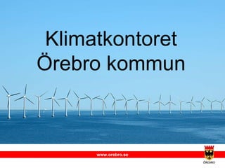 Klimatkontoret Örebro kommun 