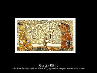 Gustav Klimt
« La frise Stoclet » (1910, 200 x 400, aquarelle, crayon, encres sur carton)
 