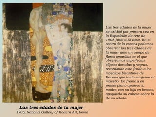+ Klimt, con su estilo
