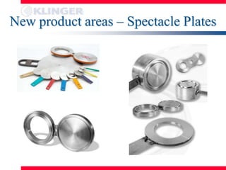 New product areas – Spectacle Plates
 