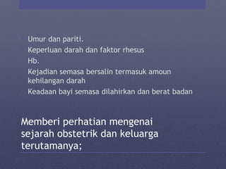 KLINIK KESIHATAN IBU DAN ANAK - Penjagaan Posnatal