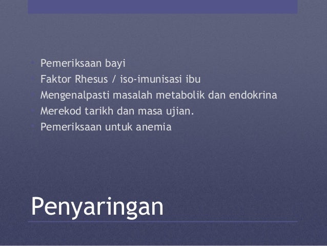 KLINIK KESIHATAN IBU DAN ANAK - Penjagaan Posnatal