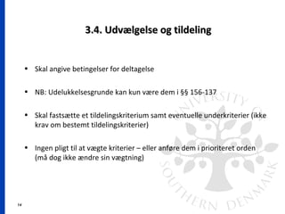 måle butik Bær Udbudslovens regler i light regimet