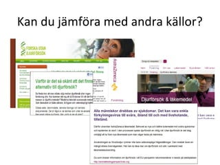 Kan du jämföra med andra källor?

 