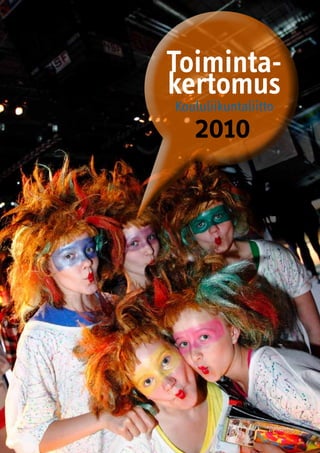 Toiminta-
kertomus
 Koululiikuntaliitto
    2010
 
