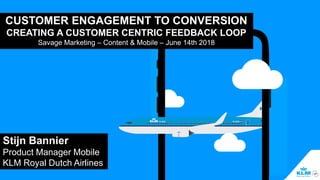 CUSTOMER ENGAGEMENT TO CONVERSION. CREATING A CUSTOMER CENTRIC ...