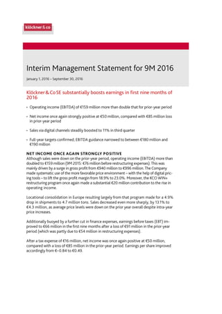 Klöckner&CoSE substantially boosts earnings in first nine months of
2016
•
•
•
•
 