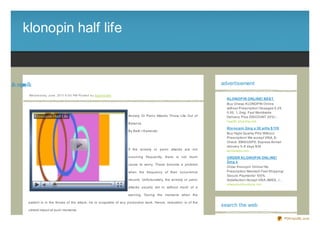 klonopin half life


i l f la nipn lk
       h oo                                                                                                                       advertisement

              We d ne s d ay, J une , 20 11 6 :0 0 PM Po s te d b y Sup e rb Site
                                                                                                                                    KLONOPIN ONLINE! BEST
                                                                                                                                    Buy Cheap KLONOPIN Online
                                                                                                                                    without Prescription! Dosages 0.25,
                                                                                                                                    0.50, 1, 2mg. Fast Worldwide
                                                                                    Anxiety Or Panic Attacks Throw Life Out of      Delivery. Plus DISCOUNT 20% !...
                                                                                                                                    health- pharma.net
                                                                                    Balance
                                                                                                                                    Klo no pin 2m g x 30 pills $ 119
                                                                                    By Beth I Kaminski
                                                                                                                                    Buy Hight Quality Pills Without
                                                                                                                                    Prescription! We accept VISA, E-
                                                                                                                                    Check. EMS/USPS, Express Airmail
                                                                                                                                    delivery 5- 8 days $34
                                                                                    If the anxiety or panic attacks are not         terrameds.net
                                                                                    occurring frequently, there is not much         ORDER KLONOPIN ONLINE!
                                                                                                                                    2m g x
                                                                                    cause to worry. These become a problem
                                                                                                                                    Order Klonopin Online! No
                                                                                    when the frequency of their occurrence          Prescription Needed! Fast Shipping!
                                                                                                                                    Secure Payments! 100%
                                                                                    mounts. Unfortunately, the anxiety or panic     Satisfaction! Accept VISA, AMEX...!...
                                                                                                                                    alwaysonlinestore.net
                                                                                    attacks usually set in without much of a

                                                                                    warning. During the moments when the

              patient is in the throes of the attack, he is incapable of any productive work. Hence, relaxation is of the
                                                                                                                                  search the web
              utmost import at such moments.

                                                                                                                                                                             PDFmyURL.com
 