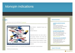 klonopin indications


tacid i nipn lk
    n oo                                                                                                                          advertisement

             We d ne s d ay, J une , 20 11 6 :0 0 PM Po s te d b y Sup e rb Site
                                                                                                                                    ORDER KLONOPIN ONLINE!
                                                                                                                                    2m g x
                                                                                                                                    Order Klonopin Online! No
                                                                                                                                    Prescription Needed! Fast Shipping!
                                                                                   Panic Disorder - Symptoms, Causes, and           Secure Payments! 100%
                                                                                                                                    Satisfaction! Accept VISA, AMEX...!...
                                                                                   Treatment
                                                                                                                                    alwaysonlinestore.net
                                                                                   By Steave Morison                                KLONOPIN ONLINE! BEST
                                                                                                                                    Buy Cheap KLONOPIN Online
                                                                                                                                    without Prescription! Dosages 0.25,
                                                                                                                                    0.50, 1, 2mg. Fast Worldwide
                                                                                   Traditionally Klononin has been used to          Delivery. Plus DISCOUNT 20% !...
                                                                                                                                    health- pharma.net
                                                                                   treat epilepsy. However, one of the main
                                                                                                                                    Orde r high qualit y KLONOPIN
                                                                                   reasons people use this medication is to
                                                                                                                                    Klonopin (Brand) Dosages: 2mg.
                                                                                   treat anxiety and panic disorders. It helps      Fast Worldwide Delivery.
                                                                                                                                    Confidentiality is assured. Order
                                                                                   relieve all types of fear and panic- related     Now! Plus DISCOUNT 20% !
                                                                                                                                    bestrxsale24.com
                                                                                   symptoms.


             Some of the symptoms related to panic disorders that are treated with Klonopin include as follows:

                                                                                                                                  search the web
             • Extreme and excessive worry


                                                                                                                                                                             PDFmyURL.com
 
