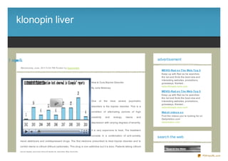 klonopin liver


re i l nipn lk
  v       oo                                                                                                                        advertisement

            We d ne s d ay, J une , 20 11 6 :0 0 PM Po s te d b y Sup e rb Site
                                                                                                                                      MEVIO-Rad o n T he We b-To p 5
                                                                                                                                      Keep up with Rad as he searches
                                                                                                                                      the net and finds the best new and
                                                                                                                                      interesting websites, promotions,
                                                                                  How to Cure Bipolar Disorder                        giveaways, themed...
                                                                                                                                      radontheweb.mvio.com
                                                                                  By Julia Maloney
                                                                                                                                      MEVIO-Rad o n T he We b-To p 5
                                                                                                                                      Keep up with Rad as he searches
                                                                                                                                      the net and finds the best new and
                                                                                  One    of    the    most   severe   psychiatric     interesting websites, promotions,
                                                                                                                                      giveaways, themed...
                                                                                  disorders is the bipolar disorder. This is a        radontheweb.mvio.com
                                                                                  condition of alternating periods of high            Wat ch vide o s o n
                                                                                                                                      Find the videos you're looking for on
                                                                                  creativity    and     energy,   mania      and
                                                                                                                                      Dailymotion.com
                                                                                  depression with varying degrees of severity.        dailymotion.com


                                                                                  It is very expensive to treat. The treatment

                                                                                  consists in a combination of anti- anxiety,
                                                                                                                                    search the web
            mood stabiliz ers and antidepressant drugs. The first medicine prescribed to treat bipolar disorder and to

            control mania is Lithium (lithium carbonate). This drug is non- addictive but it is toxic. Patients taking Lithium

            must make regular blood tests to monitor the toxicity.
                                                                                                                                                                              PDFmyURL.com
 