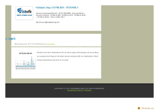 yt icix t nipn lk
      o oo
               We d ne s d ay,J une , 20 11 6 :0 0 PM Po s te d b y Sup e rb Site




                                                   Humans love their medications! So do many dogs! Unknowingly, we are putting

                                                   our puppies and dogs at risk when we get careless with our medications. Most

                                                   human medications are toxic to our pets!




                                                                                CO PYRIG HT (C) 20 11 SUPERBSITE.INFO . ALL RIG HTS RESERVED.
                                                                                                KLO NO PIN TO XICITY | PRIVACY




                                                                                                                                                PDFmyURL.com
 