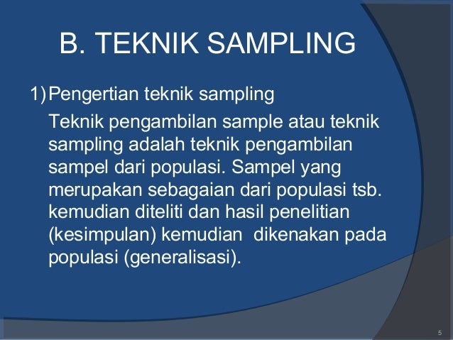 Teknik Pengambilan Sampel
