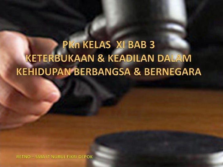 Kls Xi Bab 3 Keterbukaan Keadilan Dalam Kehidupan Berbangsa Berne