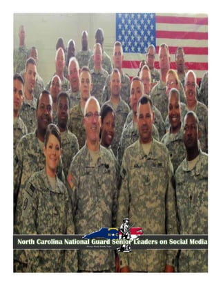 North Carolina National Guard Senior Leaders on Social Media
 